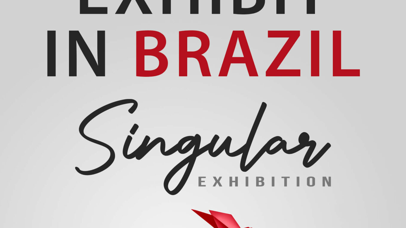 Exhibit in Brazil – Singular Exhibition