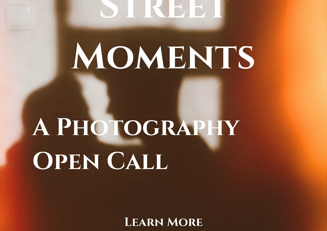 “Street Moments.” A Virtual Group Exhibition