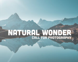 Natural Wonder Photography Exhibition