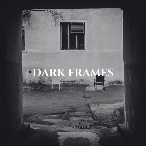 “Dark Frames.” A Black & White Photography Virtual Exhibition