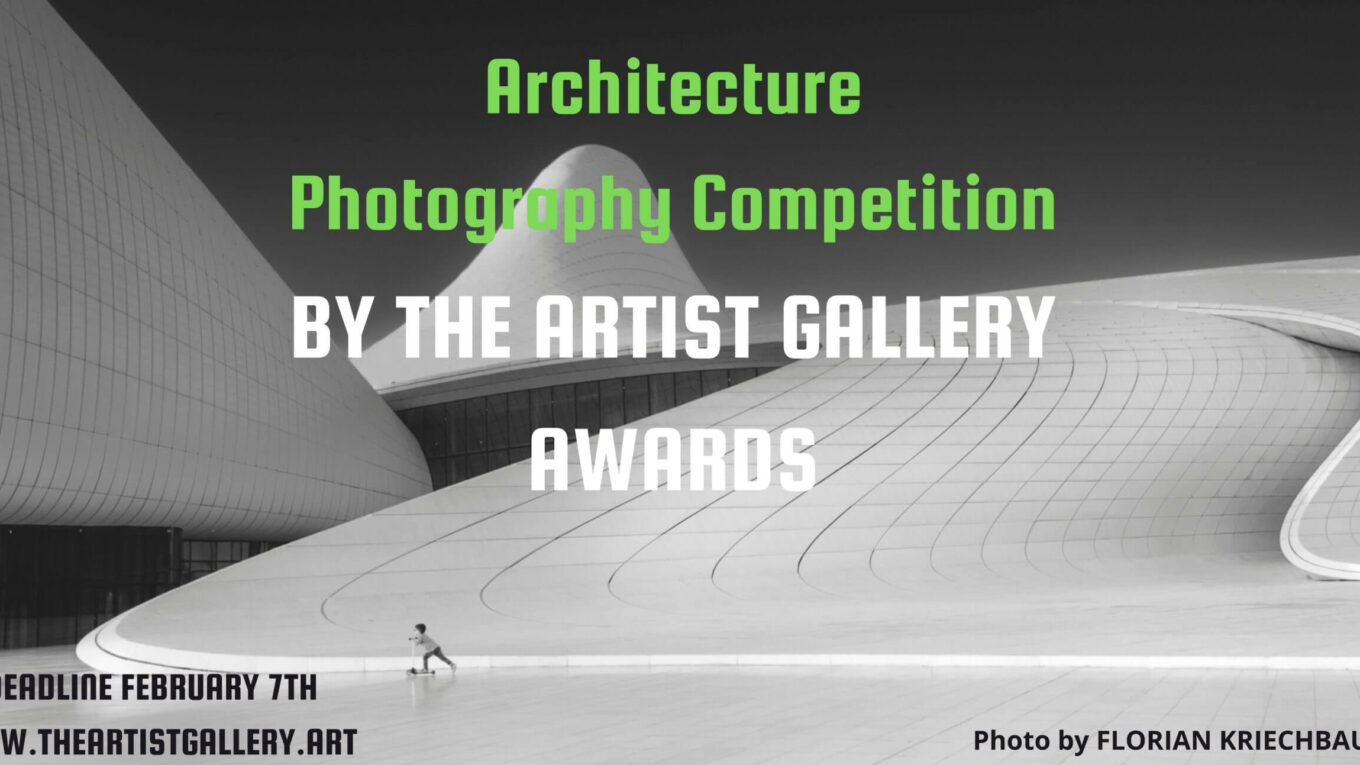 Architecture Photo Contest by The Artist Gallery Awards